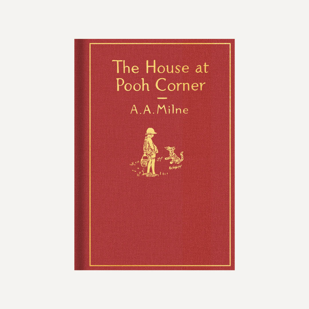 The House at Pooh Corner: Classic Gift Edition