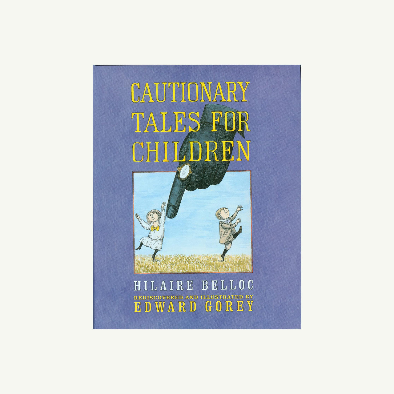 Cautionary Tales for Children
