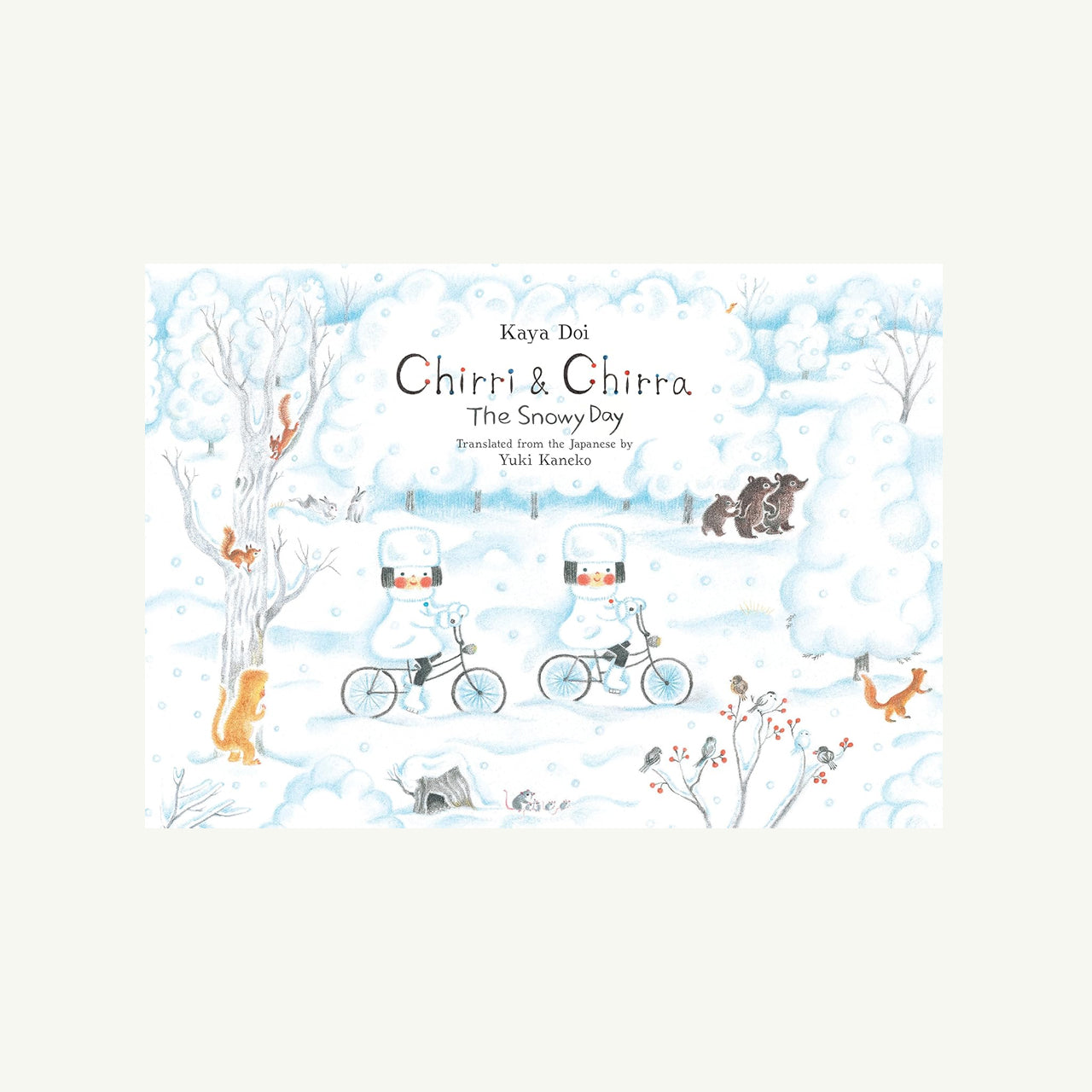 Chirri & Chirra, The Snowy Day