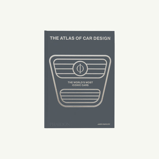 The Atlas of Car Design: The World's Most Iconic Cars