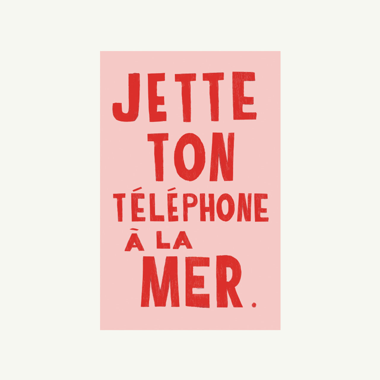 Toss Your Phone Into The Sea Poster