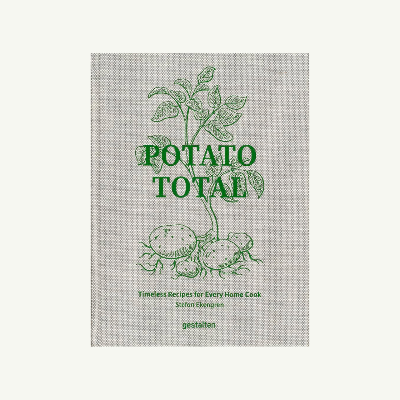 Potato Total – Timeless Recipes for Every Home Cook