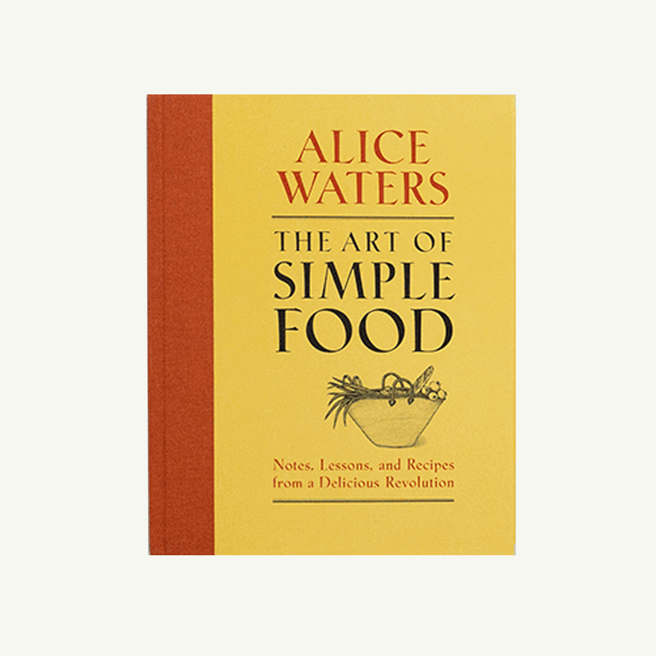 The Art of Simple Food