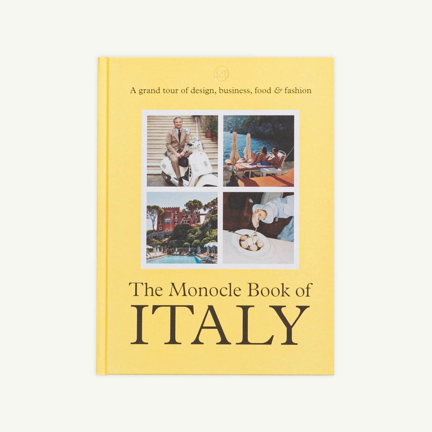 The Monocle Book of Italy