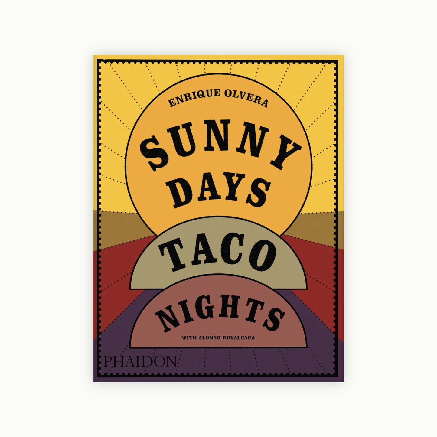 Sunny Days, Taco Nights