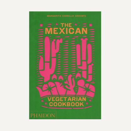 The Mexican Vegetarian Cookbook