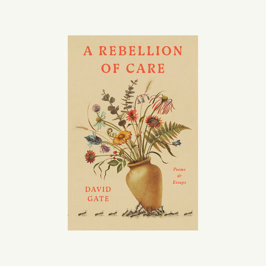 A Rebellion Of Care