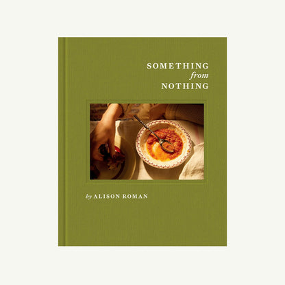 Something from Nothing: A Cookbook