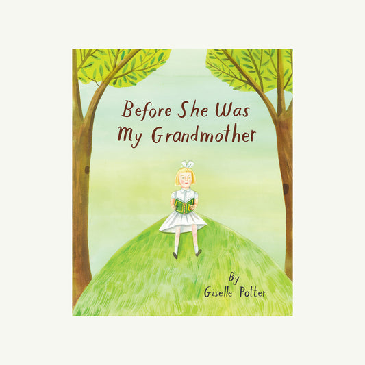 Before She Was My Grandmother