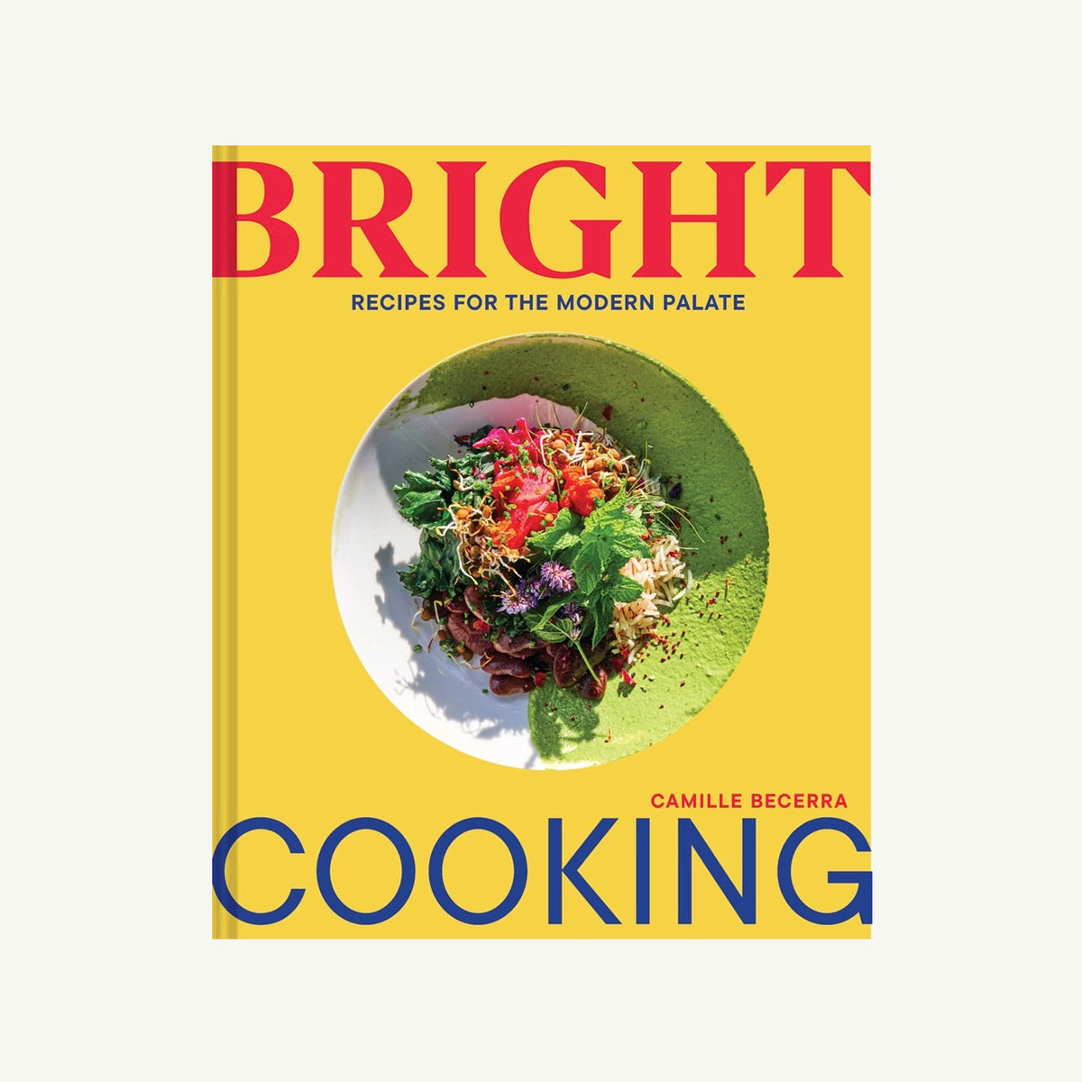 Bright Cooking cookbook cover with a plant-forward salad and green puree on yellow.