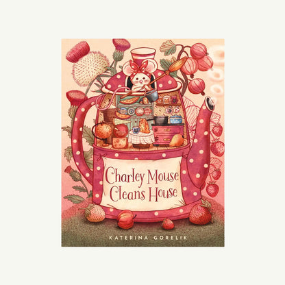 Charley Mouse Cleans House