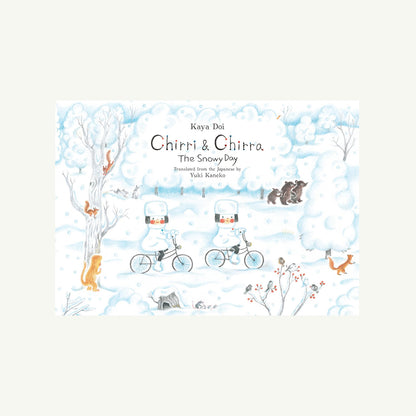 Chirri & Chirra, The Snowy Day