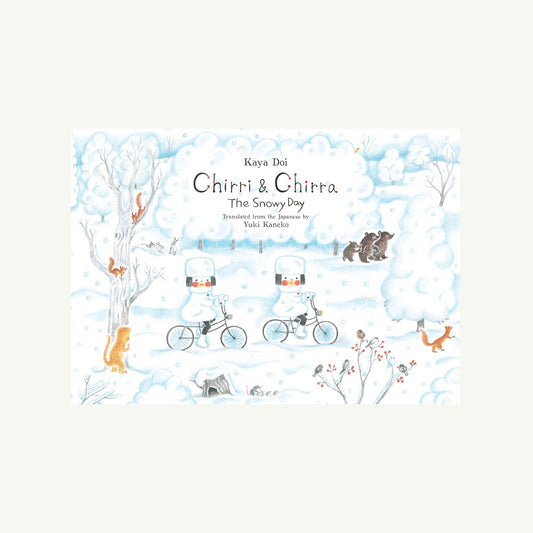 Chirri & Chirra, The Snowy Day