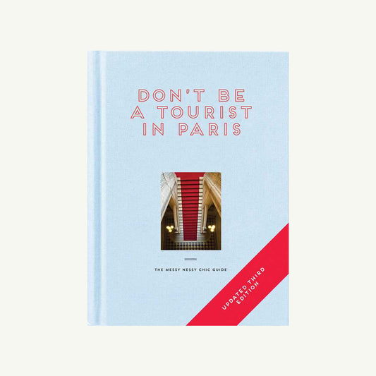 Don't be a Tourist in Paris