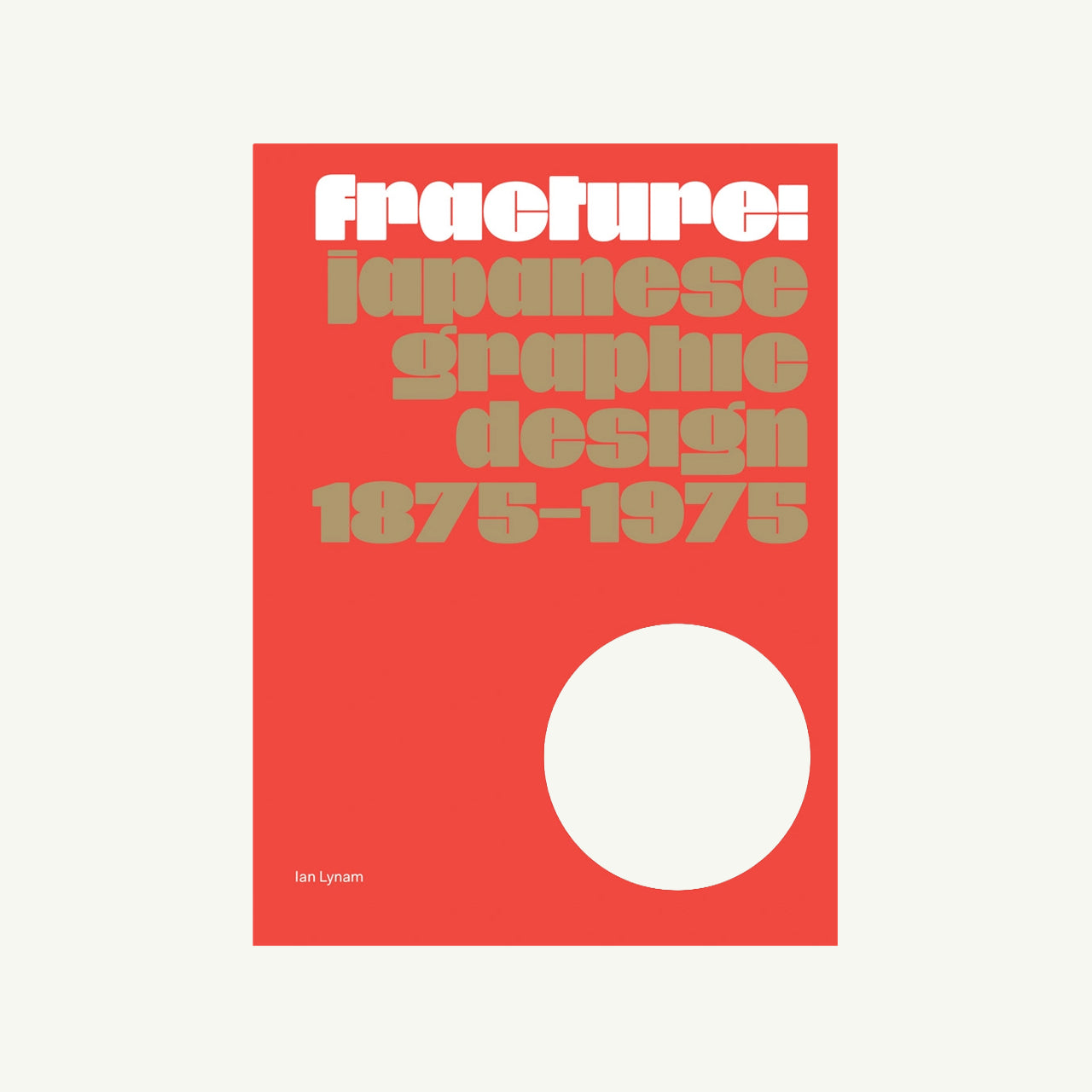 Fracture: Japanese Graphic Design 1875–1975