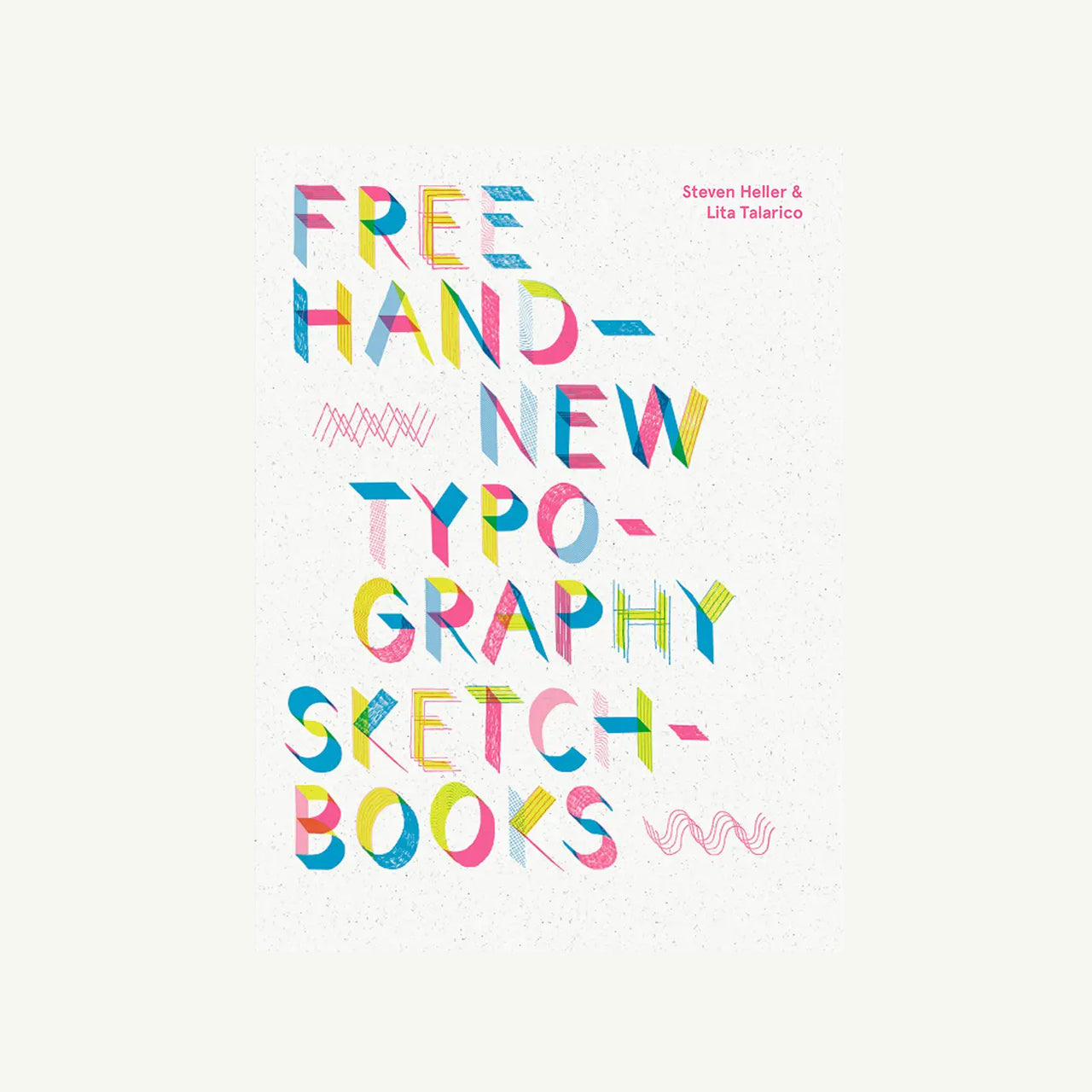 Free Hand: New Typography Sketchbooks