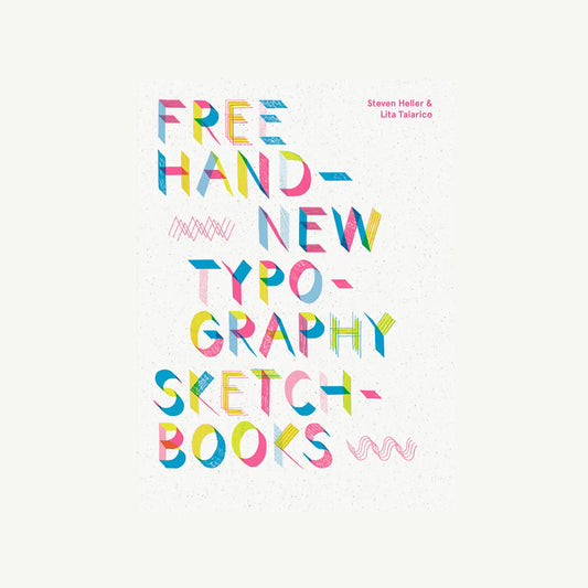 Free Hand: New Typography Sketchbooks