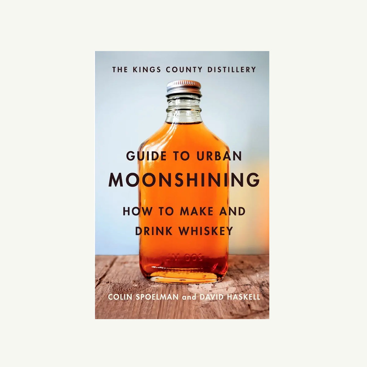 The Kings County Distillery Guide to Urban Moonshining