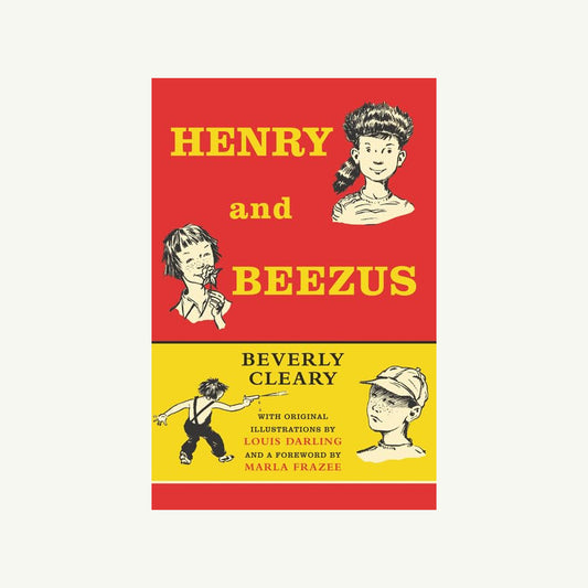 Henry And Beezus: Beverly Cleary