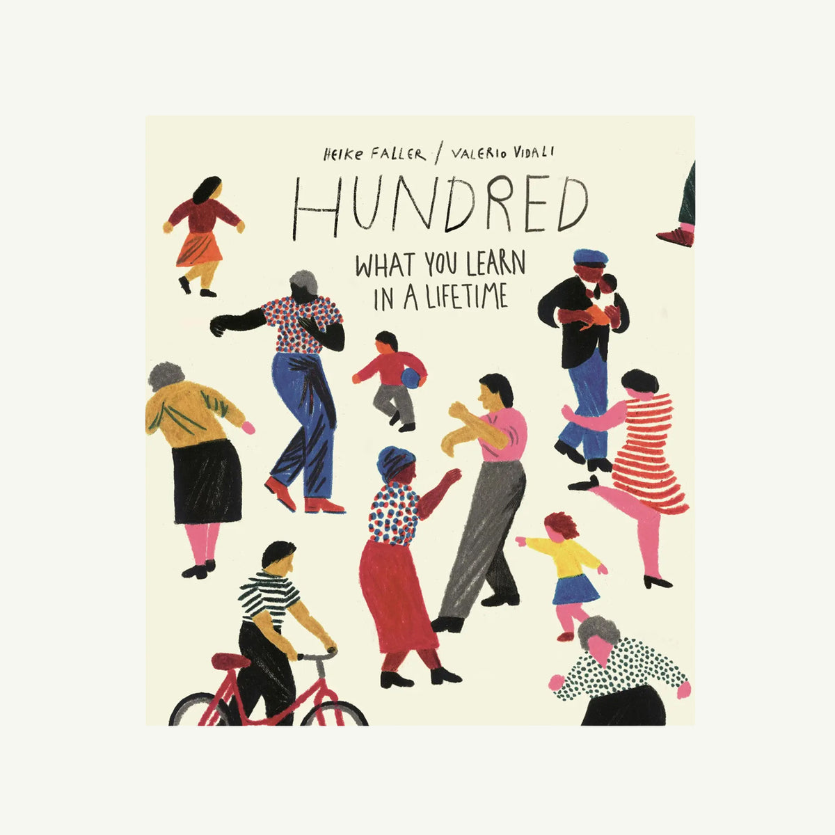 All ages dance on Hundred What You Learn In A Lifetime from Macmillan Publishers’ vibrant cover.