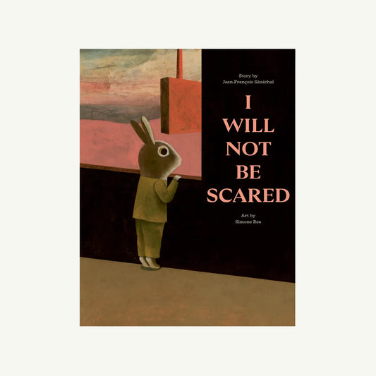 I Will Not Be Scared