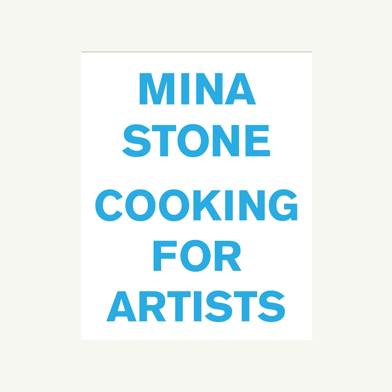 Mina Stone: Cooking for Artists