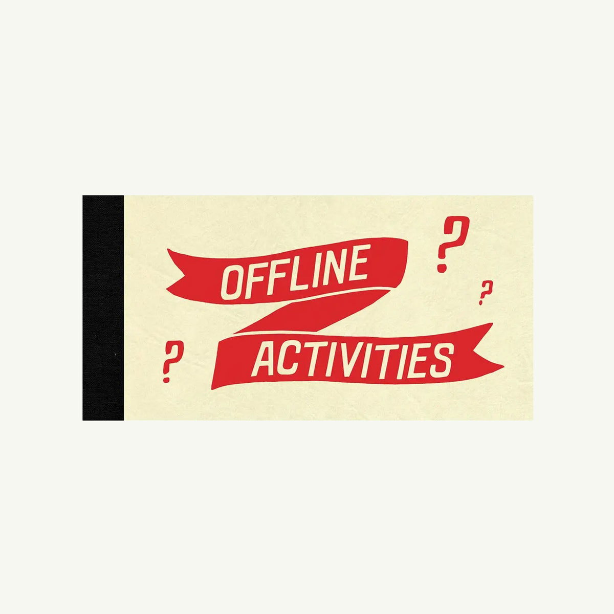 ARTBOOK | D.A.P.’s “Offline Activities” cover: bold red title, 3 question marks—ditch your phone!.