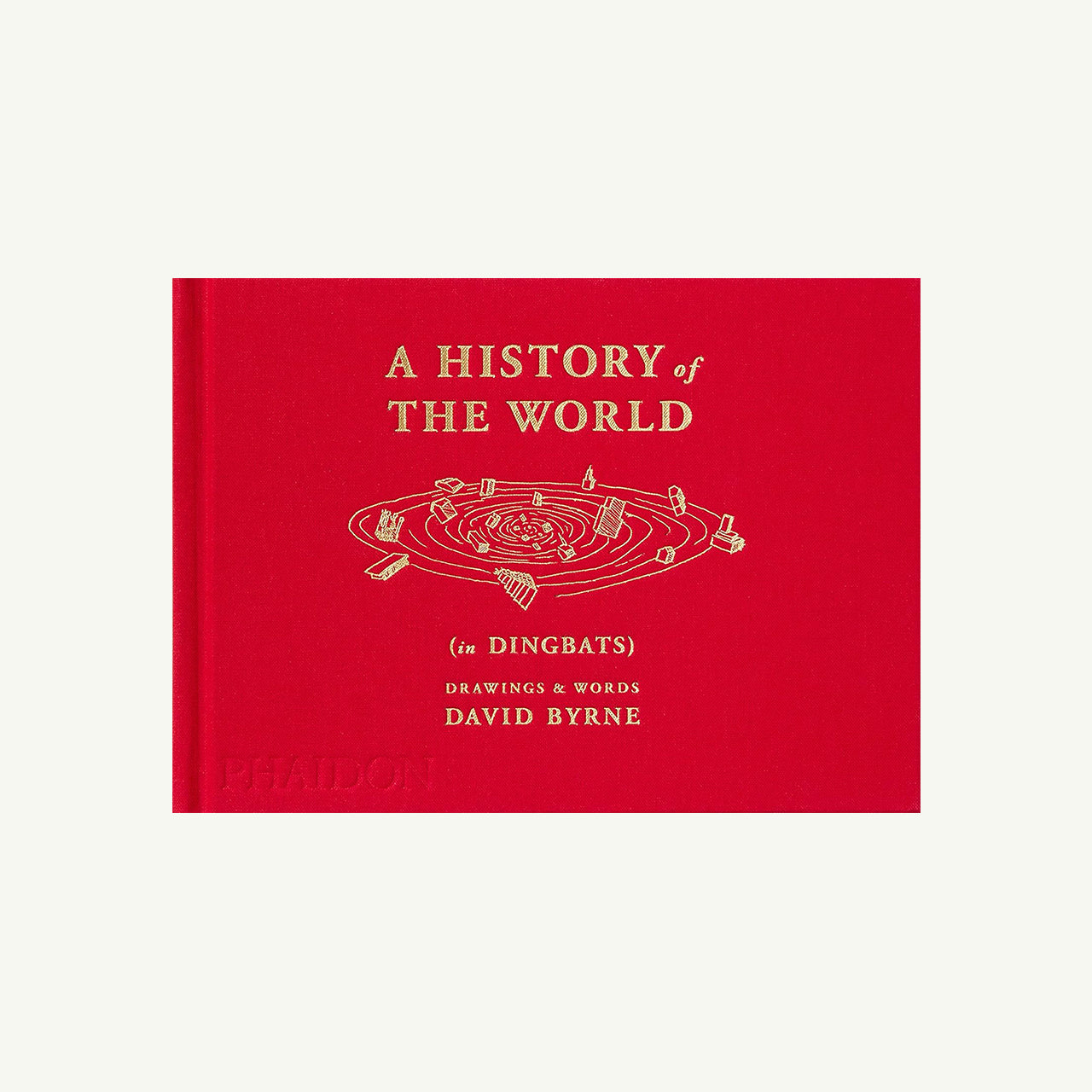 History Of The World (In Dingbats): Drawings & Words