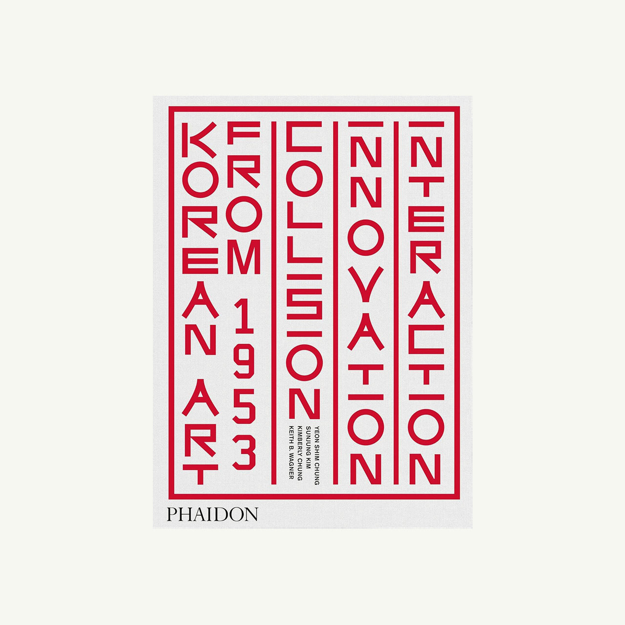 Korean Art From 1953: Collision, Innovation, Interaction