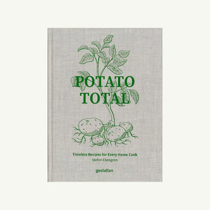 Potato Total – Timeless Recipes for Every Home Cook
