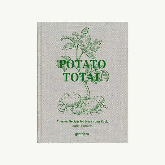 Potato Total – Timeless Recipes for Every Home Cook