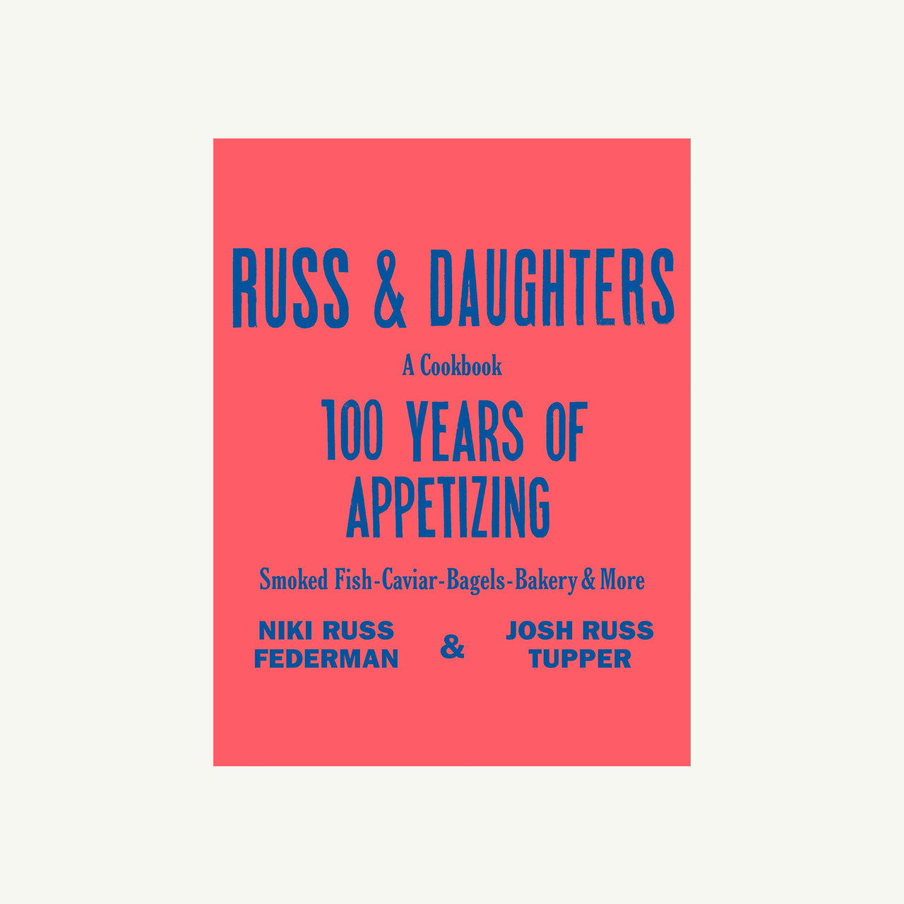 Russ & Daughters: 100 Years Of Appetizing