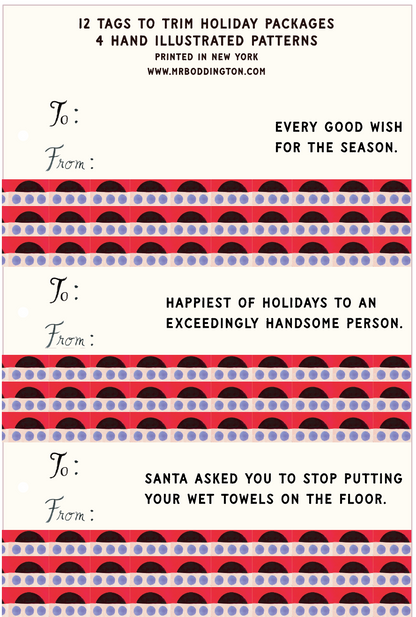 Wit + Cheer Holiday Tags by Mr. Boddington’s Studio: 3 festive tags with playful messages.