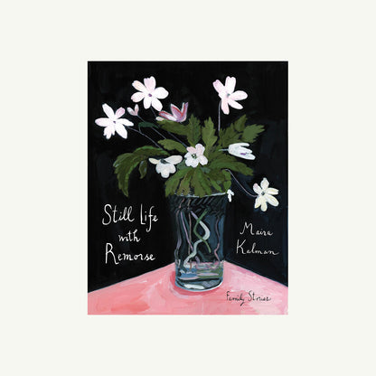 Still Life with Remorse