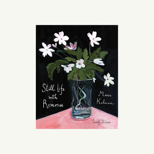 Still Life with Remorse