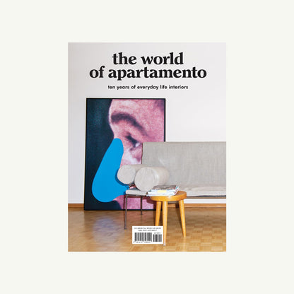 The World of Apartamento: Ten Years of Everyday Life