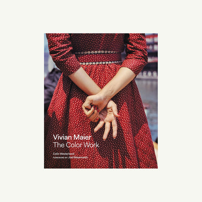 Vivian Maier: The Color Work