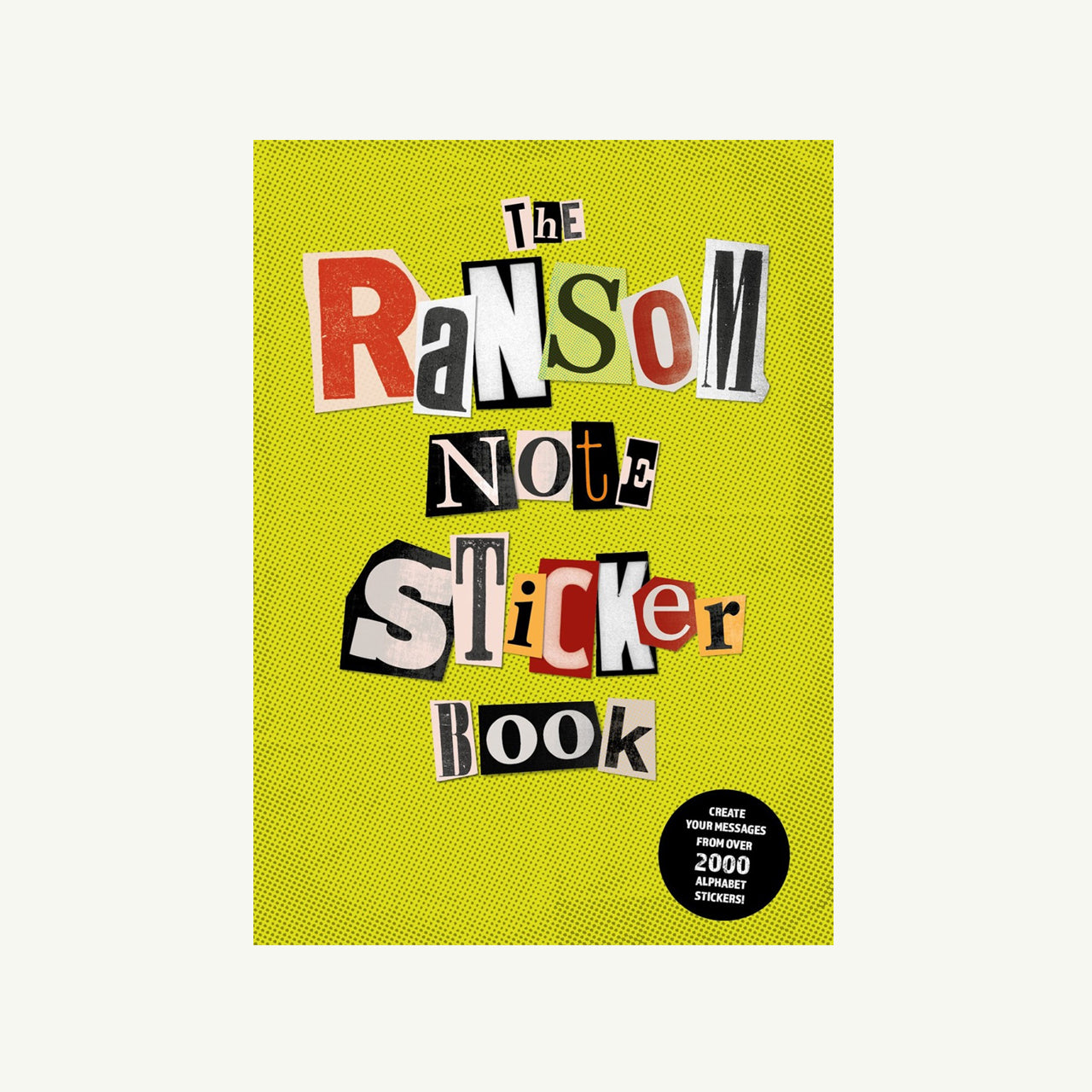 The Ransom Note Sticker Book
