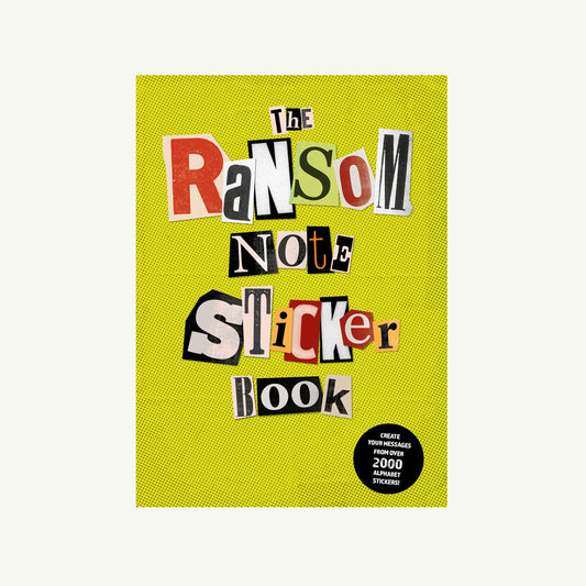 Abrams’ The Ransom Note Sticker Book: yellow cover with bold, cut-out magazine-style letters.