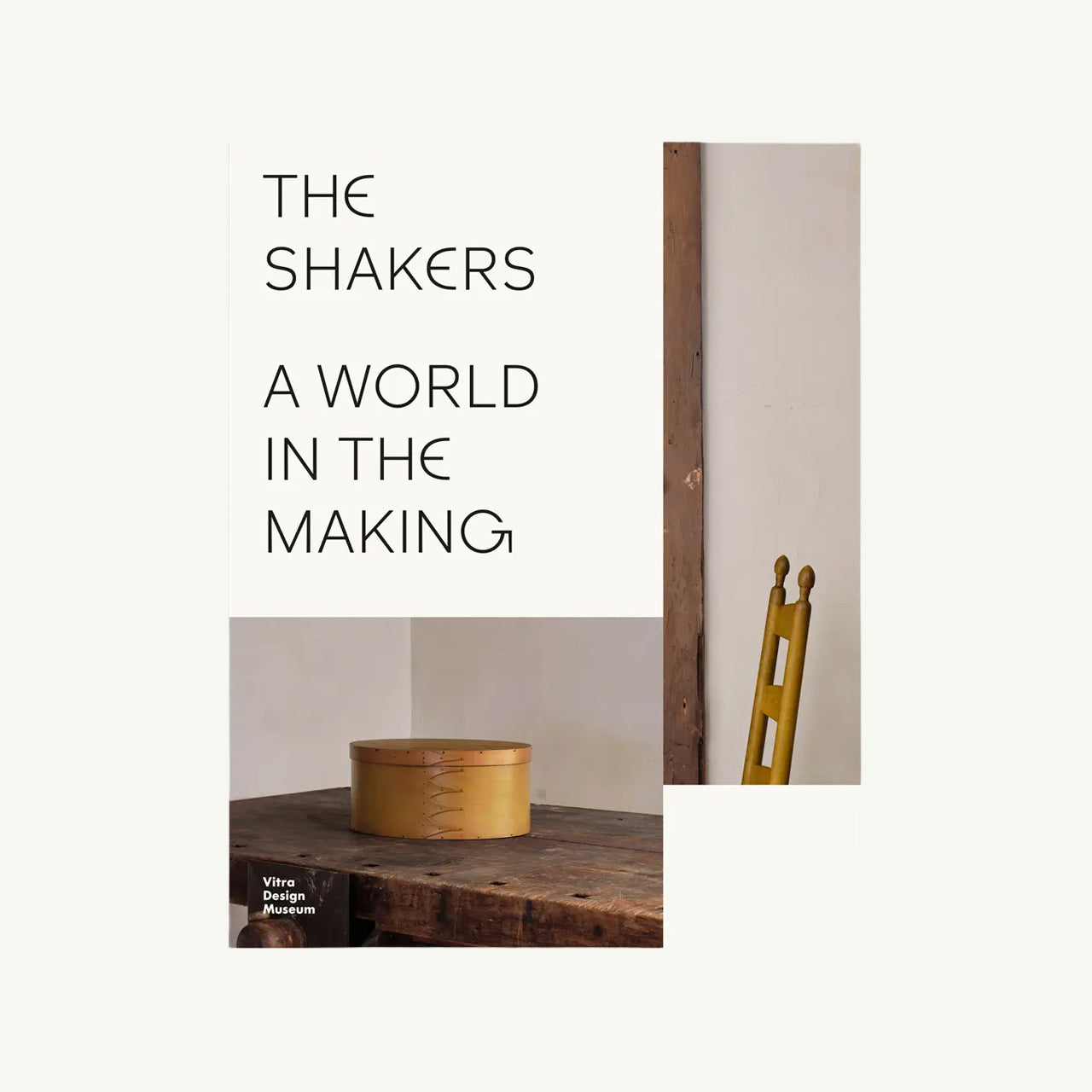 The Shakers: A World in the Making