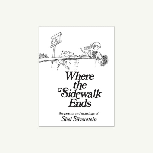 Where The Sidewalk Ends: Shel Silverstein