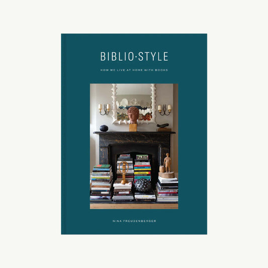 Bibliostyle: How We Live at Home with Books