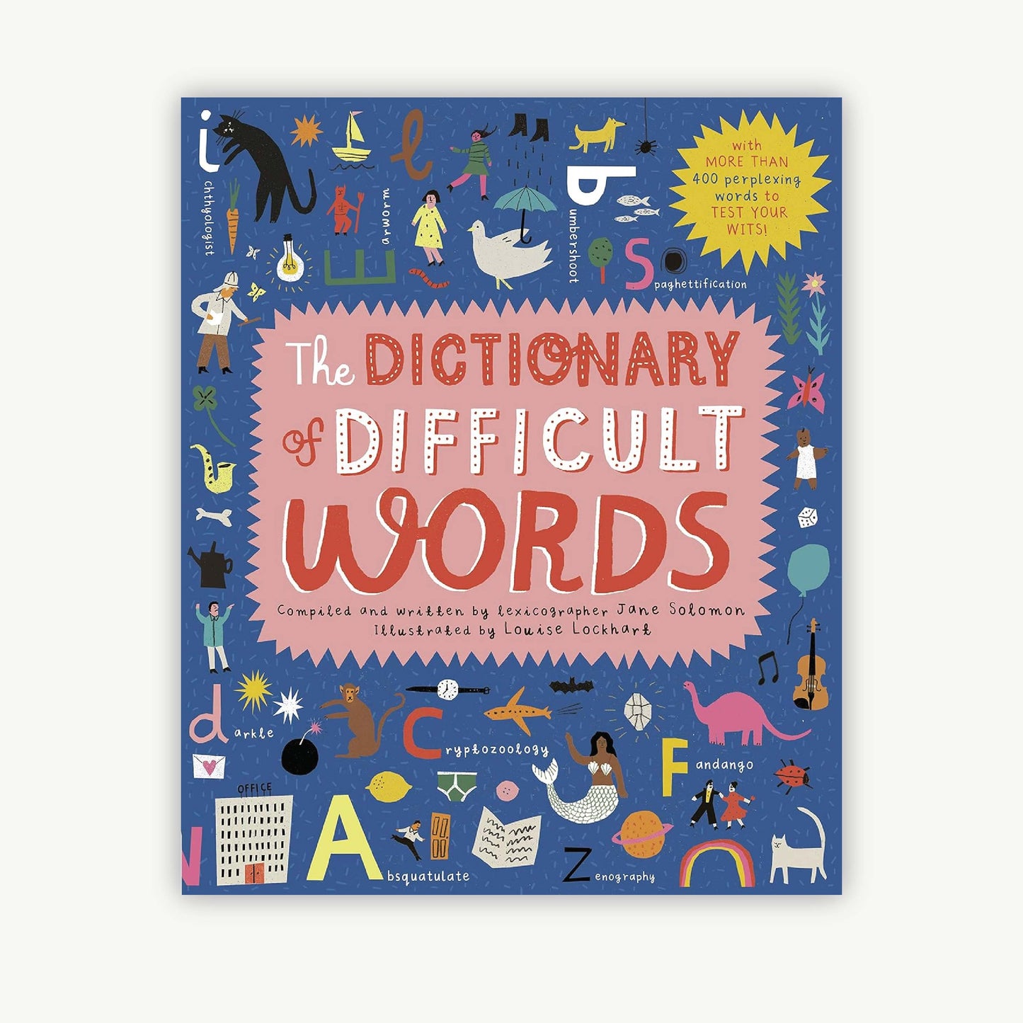 The Dictionary of Difficult Words