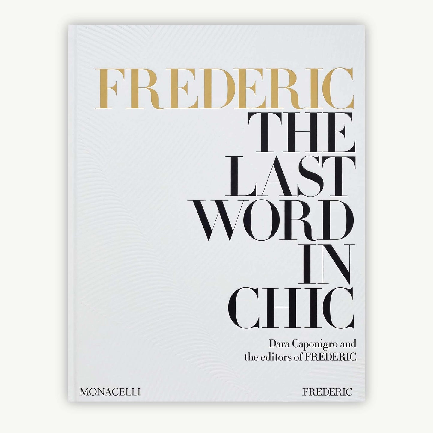 FREDERIC: The Last Word in Chic