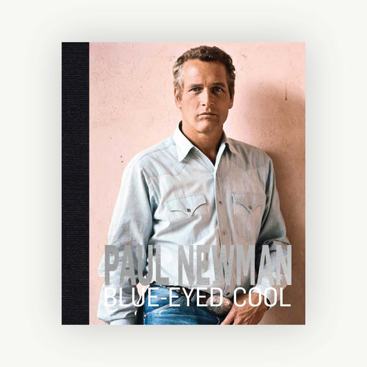 Paul Newman: Blue-Eyed Cool